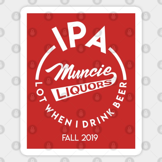 Muncie Liquors Magnet by MoustacheRoboto